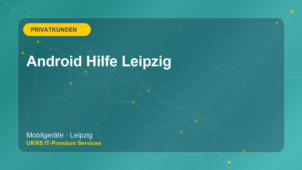 Android Hilfe Leipzig bei UKNS in Leipzig