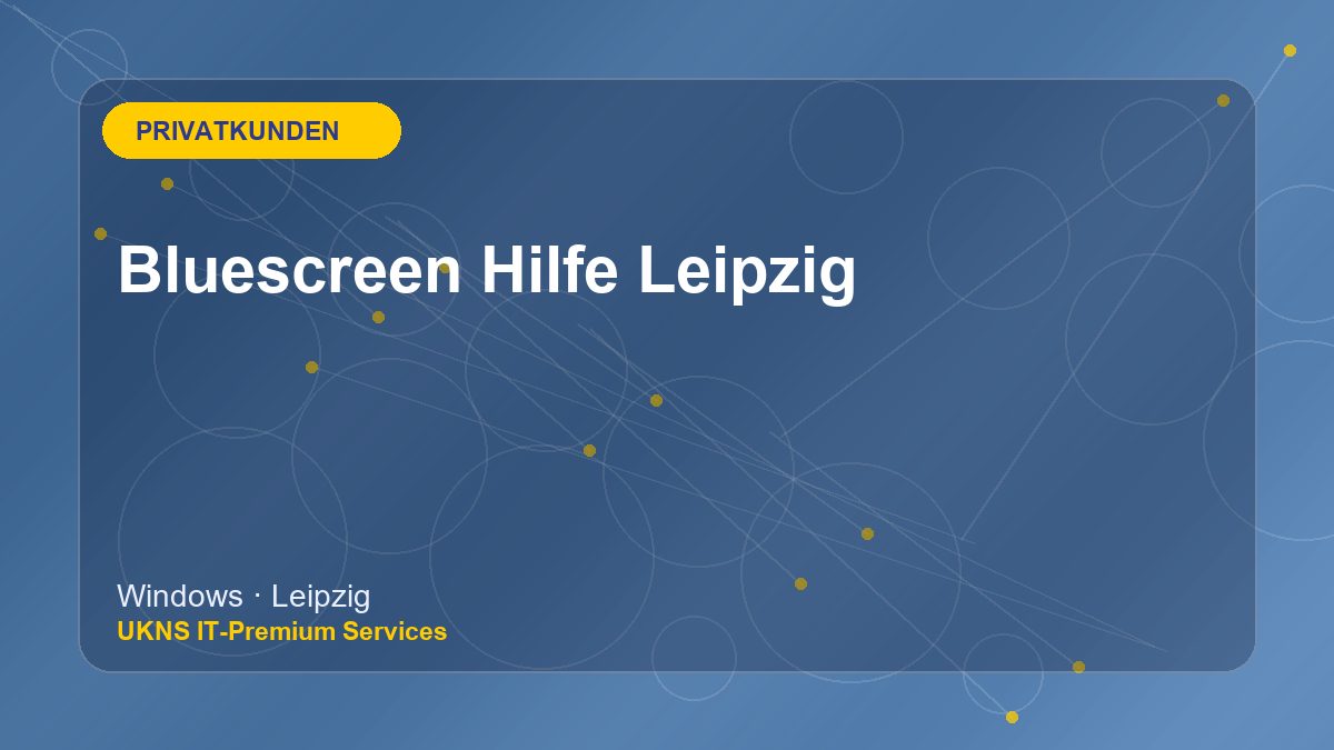 Bluescreen Hilfe Leipzig bei UKNS in Leipzig