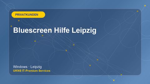 Bluescreen Hilfe Leipzig