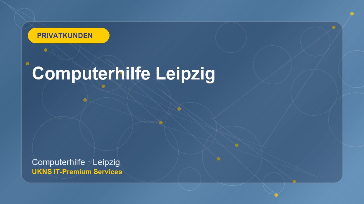 Computerhilfe Leipzig bei UKNS in Leipzig