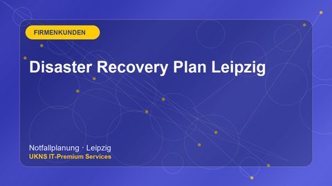 Disaster Recovery Plan Leipzig