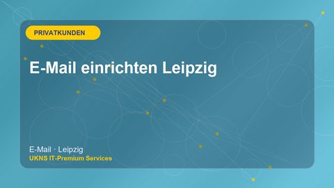 E-Mail einrichten Leipzig