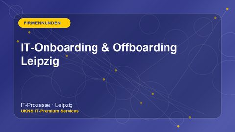 IT-Onboarding & Offboarding Leipzig