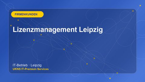 Lizenzmanagement Leipzig