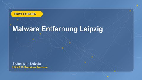 Malware Entfernung Leipzig