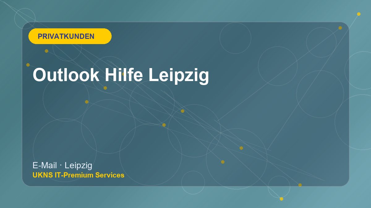 Outlook Hilfe Leipzig bei UKNS in Leipzig