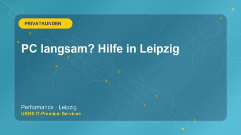 PC langsam? Hilfe in Leipzig
