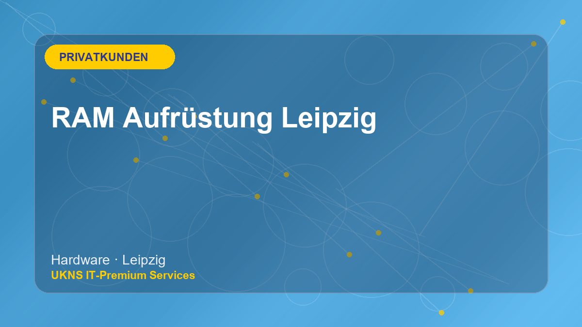 RAM Aufrüstung Leipzig bei UKNS in Leipzig