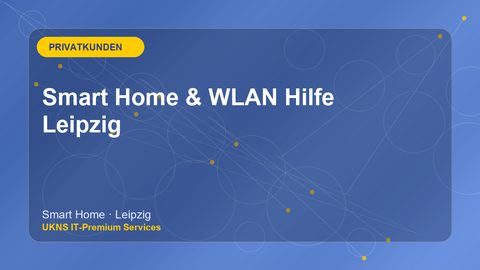 Smart Home & WLAN Hilfe Leipzig