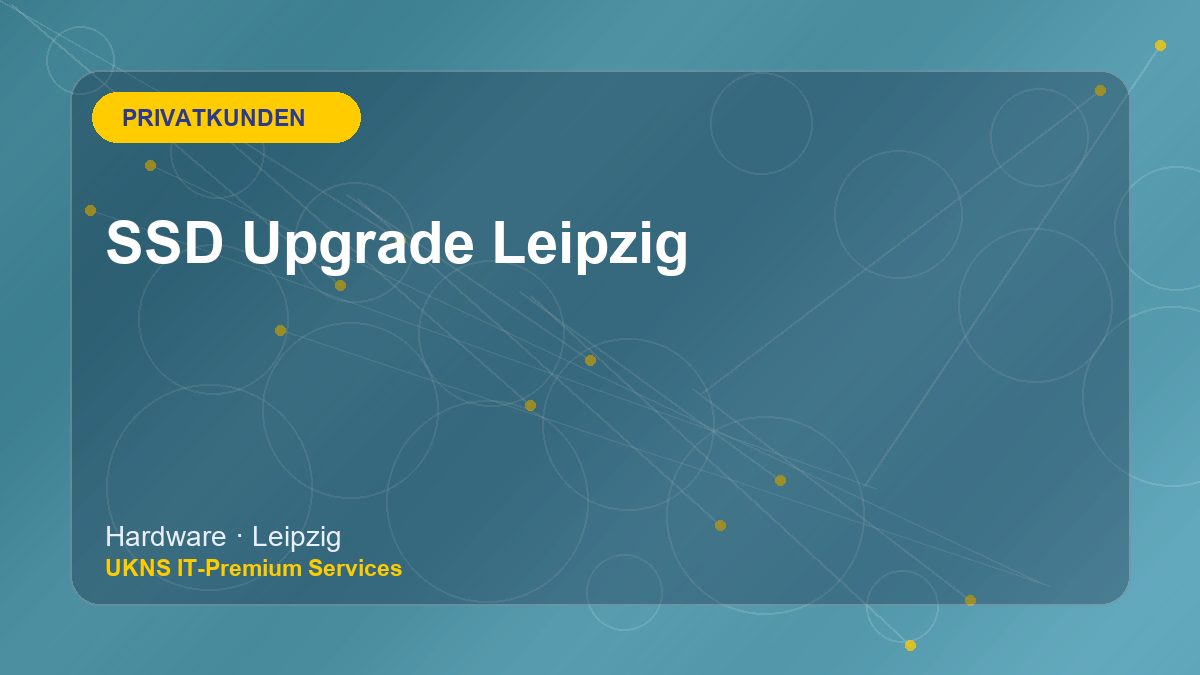 SSD Upgrade Leipzig bei UKNS in Leipzig