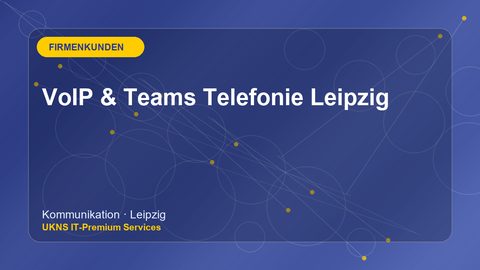 VoIP & Teams Telefonie Leipzig