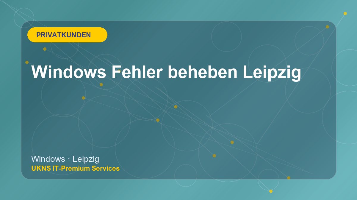 Windows Fehler beheben Leipzig bei UKNS in Leipzig