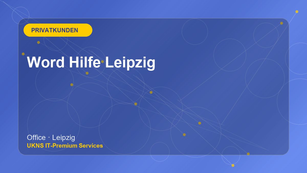 Word Hilfe Leipzig bei UKNS in Leipzig